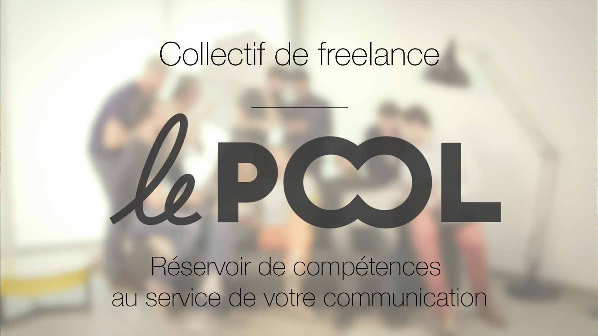 Collectif freelance Le Pool Collectif freelance Le Pool