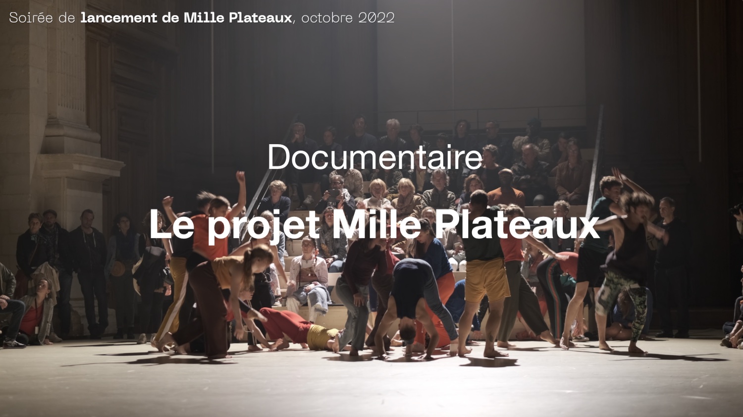 Documentaire Mille Plateaux CCN de la rochelle documentaire realisation cedric martinelli